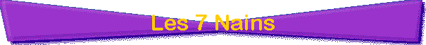 Les 7 Nains